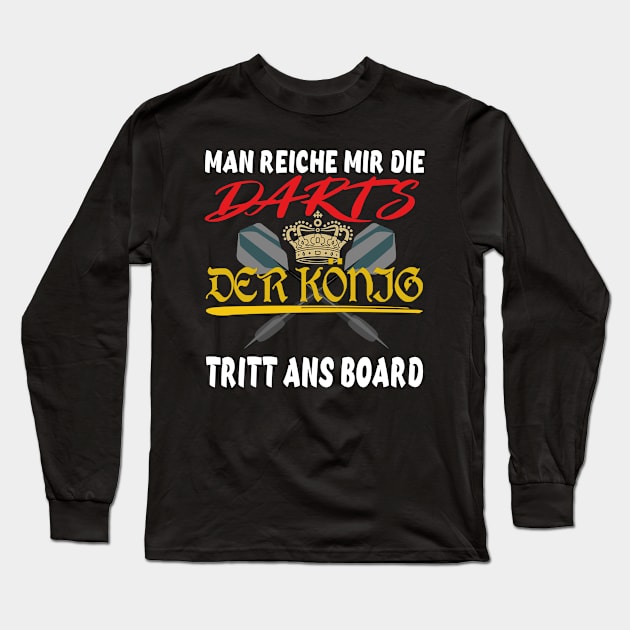 Darts Königin Spruch Man reichet mir die Darts Long Sleeve T-Shirt by teemey